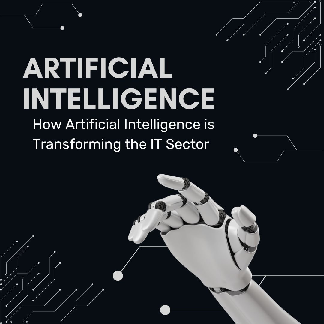 How Artificial Intelligence is Transforming the IT Sector