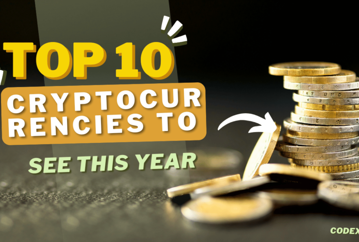 Top 10 Cryptocurrencies to See This Year